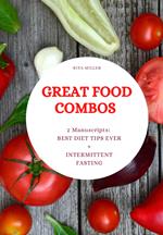 Great food combos. Best diet tips ever-Intermittent fasting