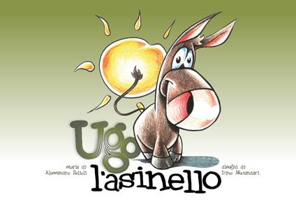 Ugo e la Gazza Ladra. Ediz. illustrata - Alessandro Zelioli - copertina