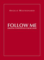 Follow me. Original composition for Big Band