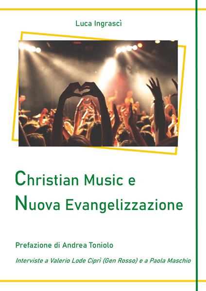 Christian Music e Nuova Evangelizzazione - Luca Ingrascì - copertina