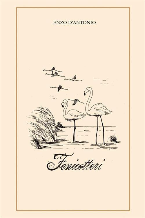 Fenicotteri - Enzo D'Antonio - ebook