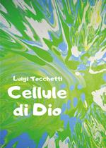 Cellule di Dio