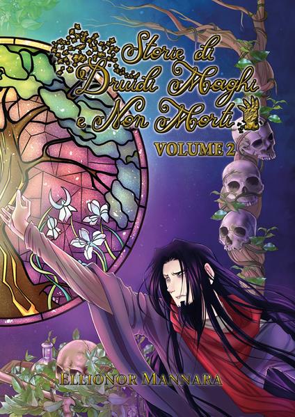 Storie di druidi maghi e non morti. Vol. 2 - Ellionor Mannara - copertina