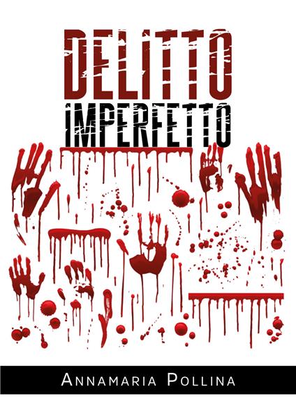 Delitto imperfetto - Annamaria Pollina - copertina
