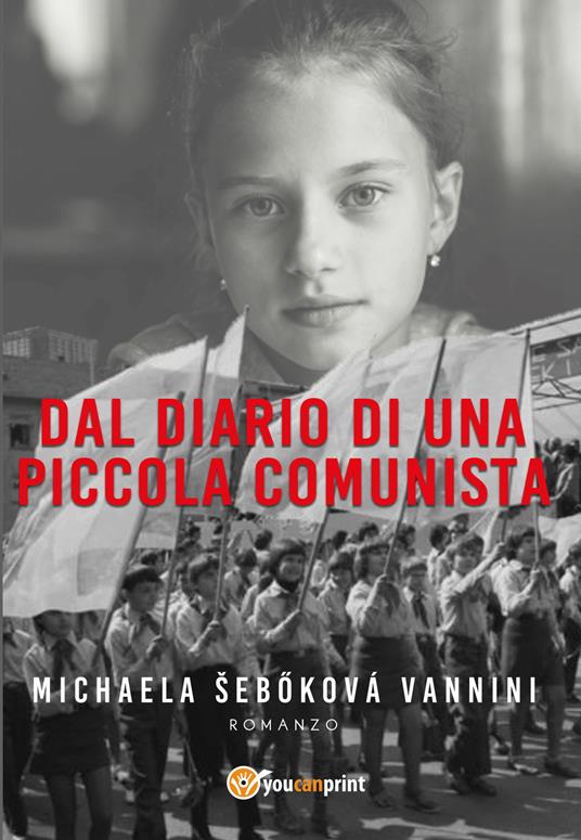 Dal diario di una piccola comunista - Michaela Sebokova Vannini - copertina