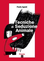 Tecniche di seduzione animale