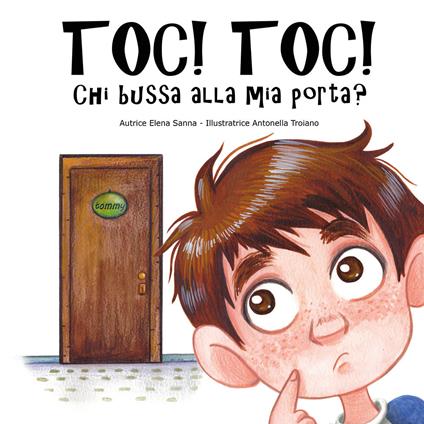 Toc! Toc! Chi bussa alla mia porta? - Elena Sanna - copertina