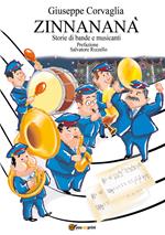 Zinnananà. Storie di bande e musicanti