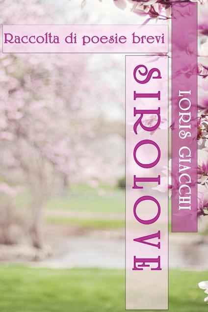 Sirolove - Loris Giacchi - copertina