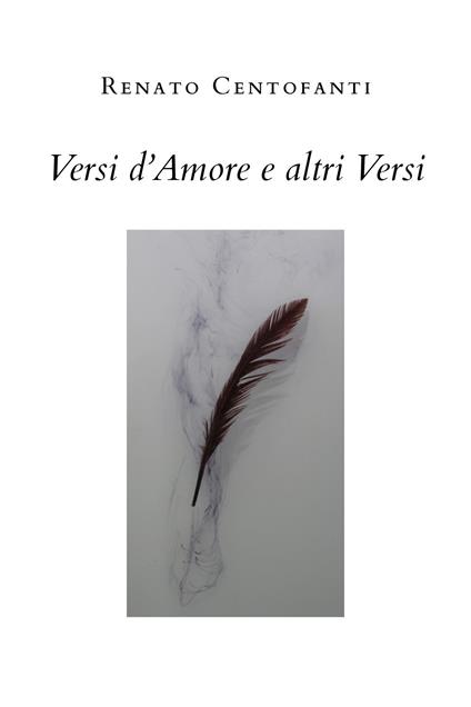 Versi d'amore e altri versi - Renato Centofanti - copertina