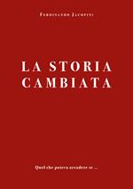 La storia cambiata