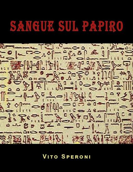 Sangue sul papiro - Vito Speroni - ebook