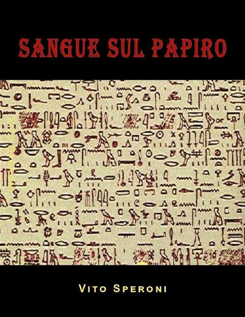 Sangue sul papiro - Vito Speroni - ebook