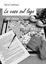 La casa sul lago