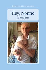 Hey, nonno. Da zero a tre