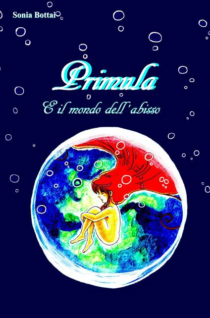 Primula e il mondo dell'abisso - Sonia Bottai - copertina