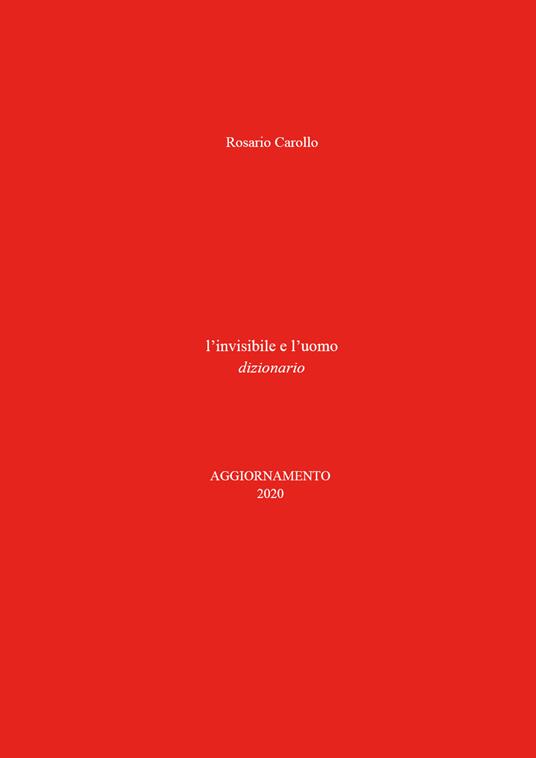 L' invisibile e l'uomo - Rosario Carollo - copertina