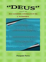 «Deus» andante per due sassofoni contralto in Mib e pianoforte