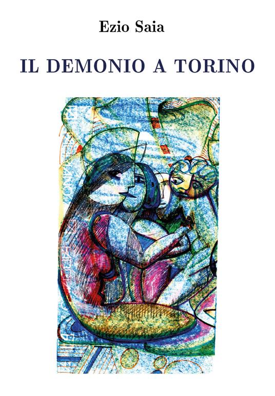 Il demonio a Torino - Ezio Saia - copertina