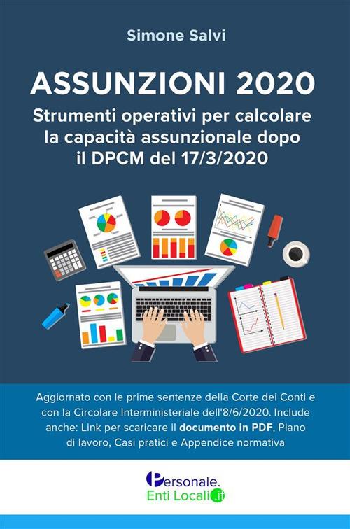 Assunzioni 2020. Strumenti operativi per calcolare la capacità assunzionale - Simone Salvi - ebook