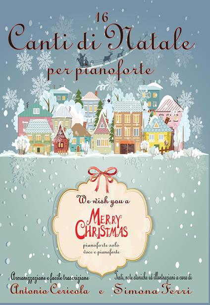 16 canti di Natale per pianoforte - Antonio Cericola,Ferri - copertina