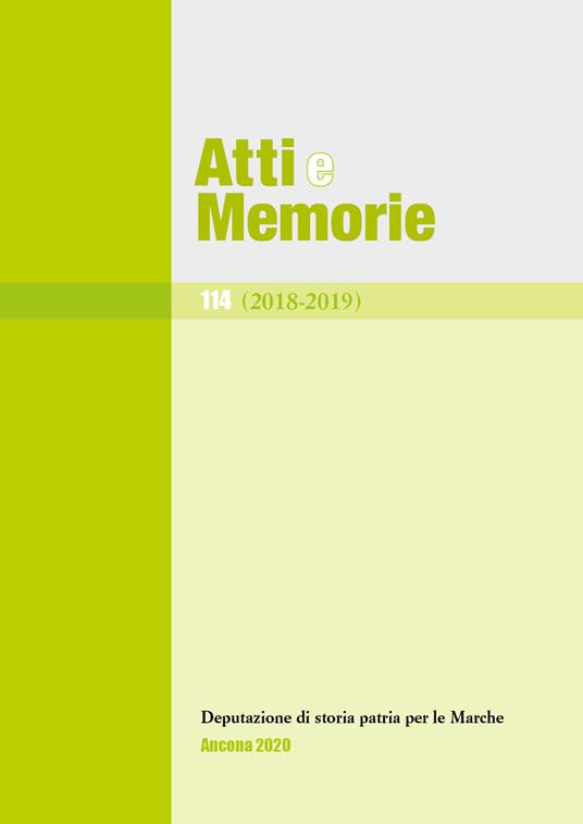 Atti e memorie della Deputazione di storia patria per le Marche (2018-2019). Vol. 114 - copertina