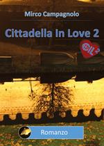 Cittadella in love. Vol. 2