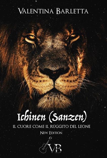 Ichinen (sanzen). Il cuore come il ruggito del leone - Valentina Barletta - ebook
