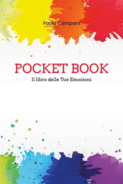 Pocket book. Il libro delle tue emozioni - Paolo Campani - copertina