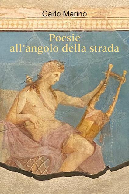 Poesie all'angolo della strada - Carlo Marino - copertina