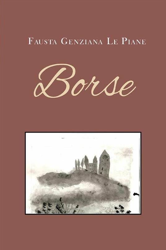 Borse - Fausta Genziana Le Piane - ebook