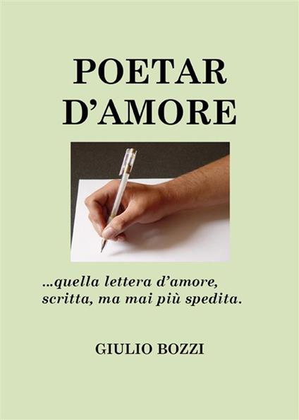 Poetar d'amore - Giulio Bozzi - ebook
