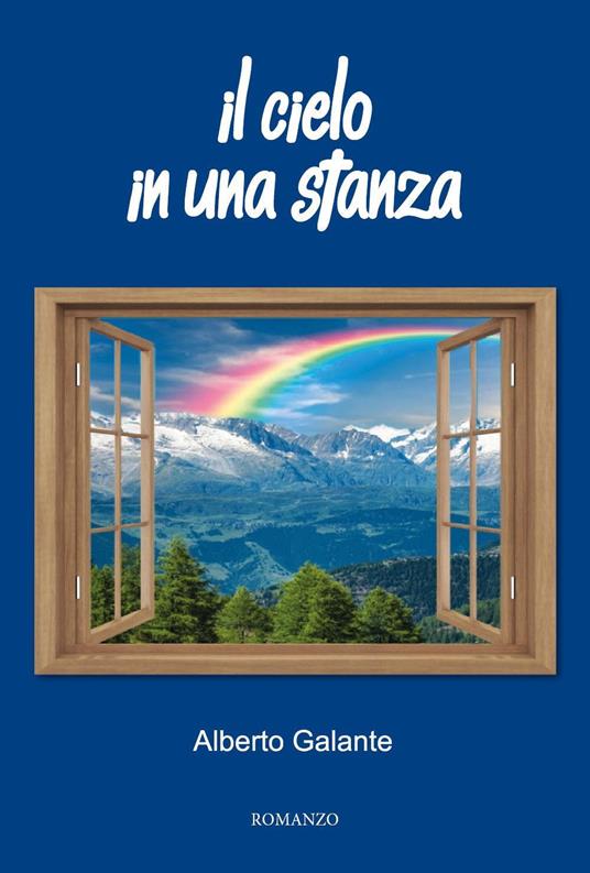 Il cielo in una stanza - Alberto Galante - copertina