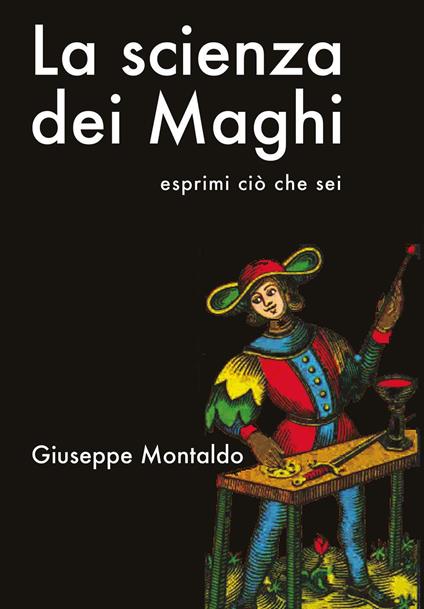 La scienza dei maghi - Giuseppe Montaldo - copertina