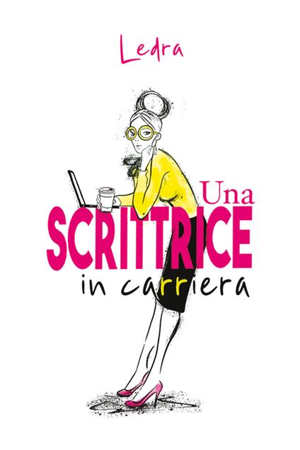Una scrittrice in carriera - Ledra - copertina
