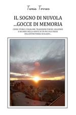 Il sogno di nuvola ...gocce di memoria