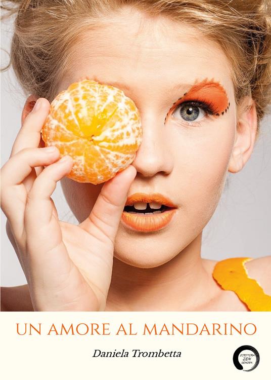 Un amore al mandarino - Daniela Trombetta - copertina