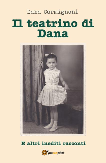 Il teatrino di Dana - Dana Carmignani - copertina
