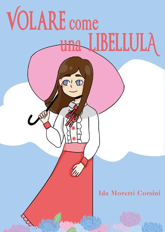Volare come una libellula - Ida Moretti Corsini - copertina