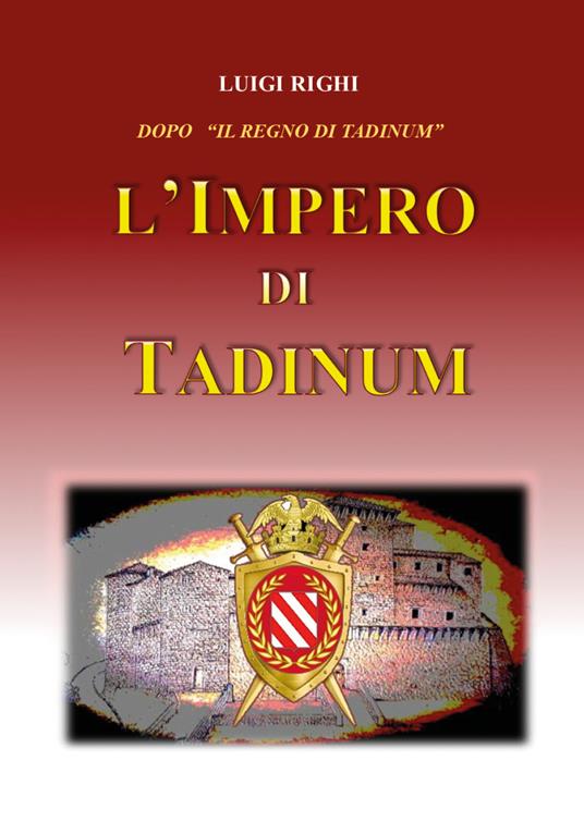L' impero di Tadinum - Luigi Righi - copertina