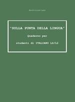 «Sulla punta della lingua». Quaderno per studenti di italiano LS/L2. Word-cloud-land