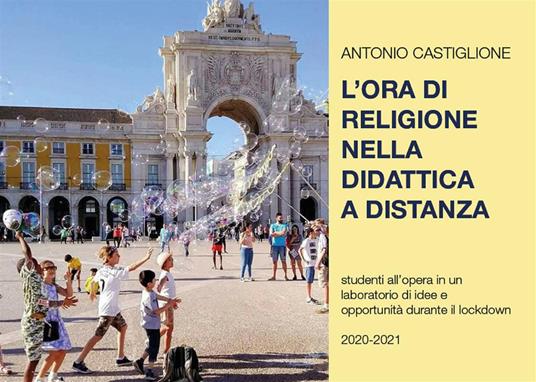 L' ora di religione nella didattica a distanza - Antonio Castiglione - ebook