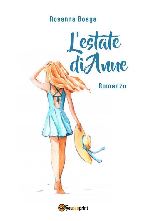 L' estate di Anne - Rosanna Boaga - ebook