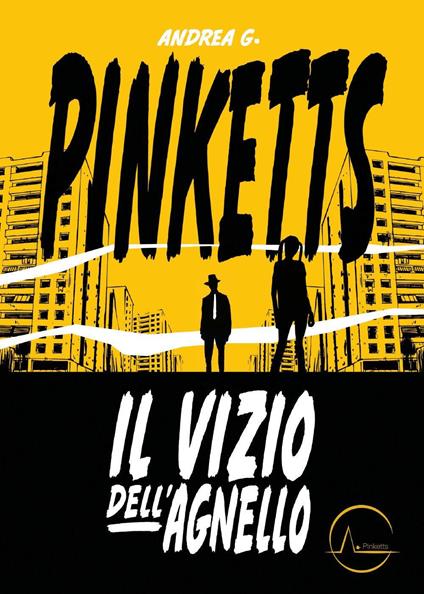 Il vizio dell'agnello - Andrea G. Pinketts - copertina