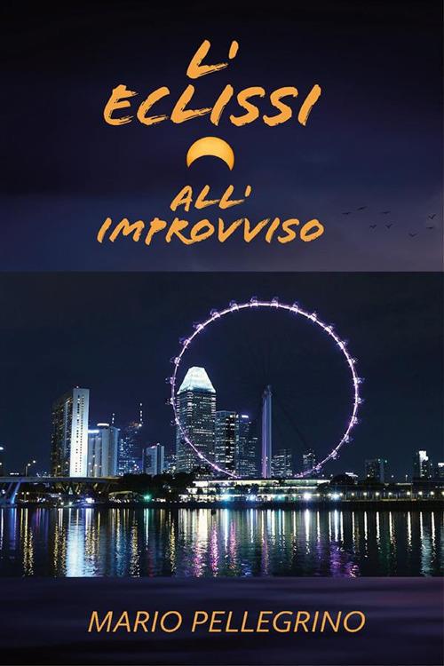 L' eclissi all'improvviso - Mario Pellegrino - ebook
