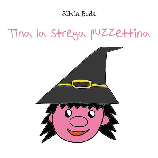Tina la strega puzzettina - Silvia Buda - copertina