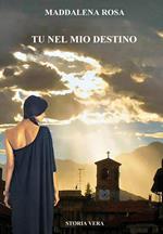 Tu nel mio destino