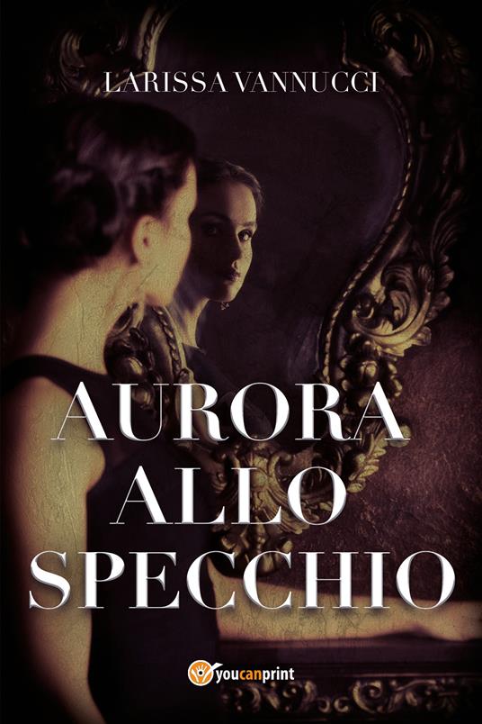 Aurora allo specchio - Larissa Vannucci - copertina