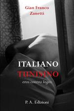 Italiano tunisino. Eros contra logos