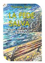 La fede salva